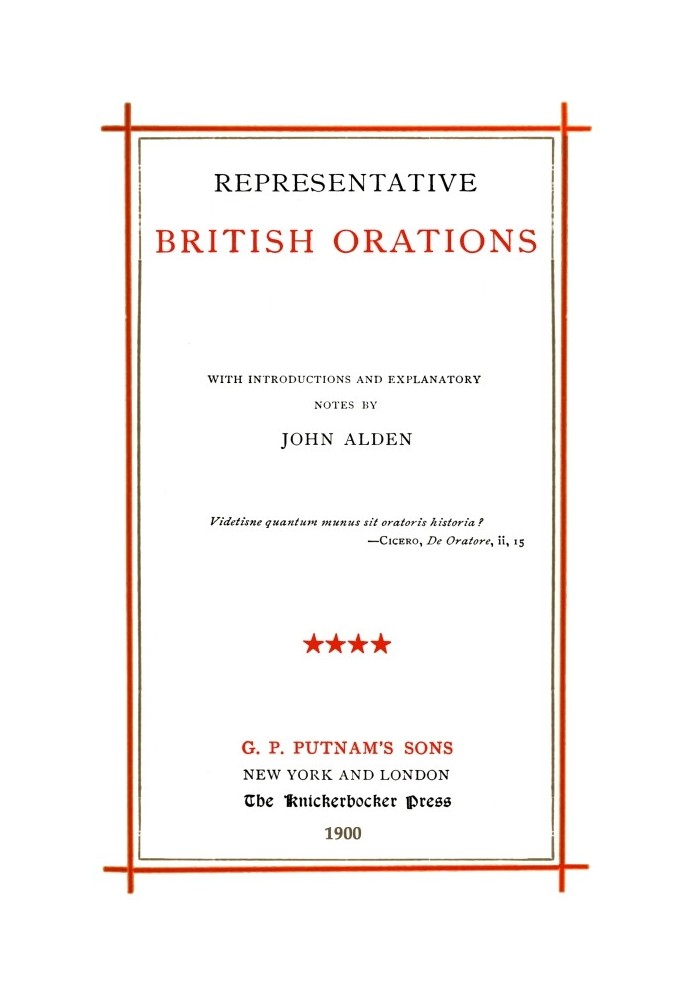 Representative British Orations Volume 4 (of 4) With Introductions and Explanatory Notes