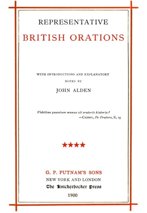 Representative British Orations Volume 4 (of 4) With Introductions and Explanatory Notes