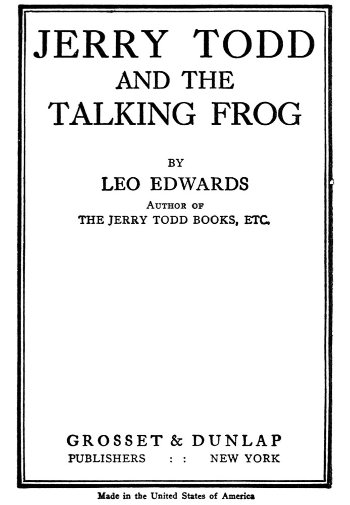 Jerry Todd and the Talking Frog