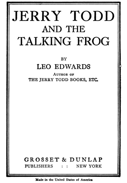 Jerry Todd and the Talking Frog