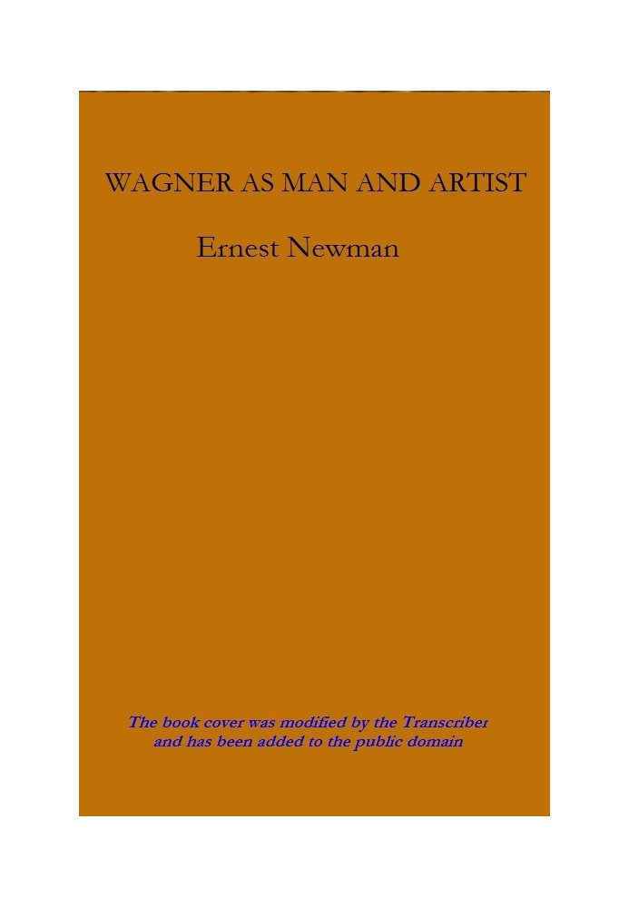 Wagner as Man & Artist