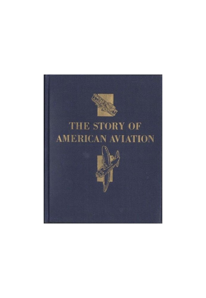 The Story of American Aviation