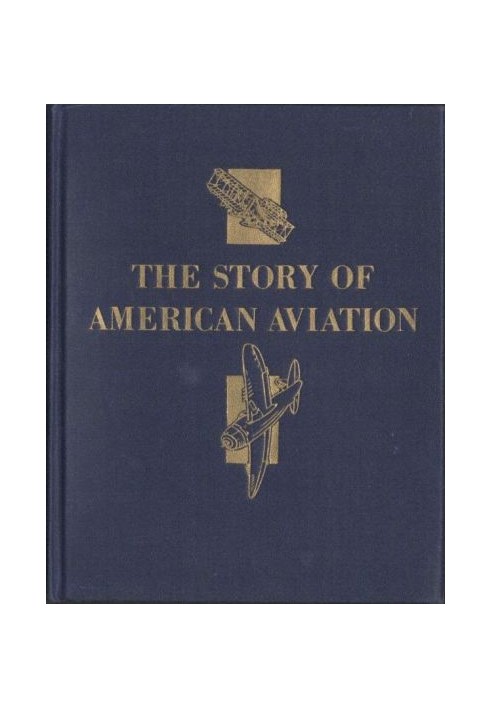 The Story of American Aviation