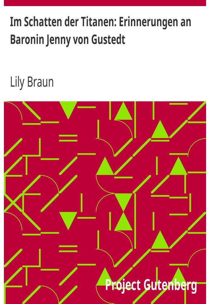 У тіні титанів: Спогади баронеси Дженні фон Густедт