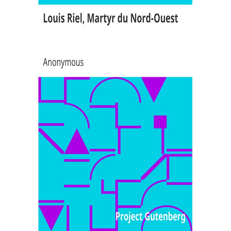 Луи Риэль, мученик...
