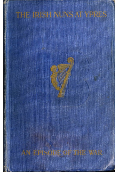 Ірландські черниці в Іпрі: Епізод війни