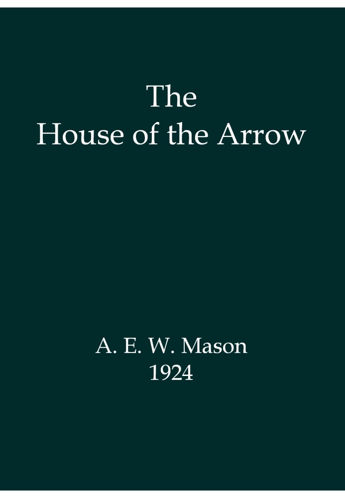 The House of the Arrow