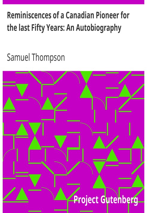 Воспоминания канадского пионера за последние пятьдесят лет: автобиография