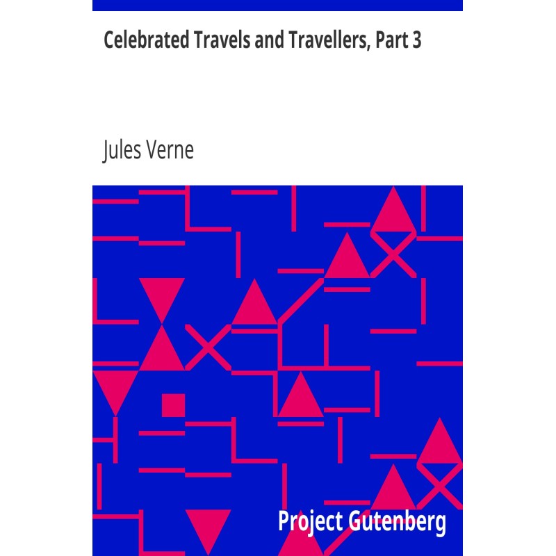 Celebrated Travels and...