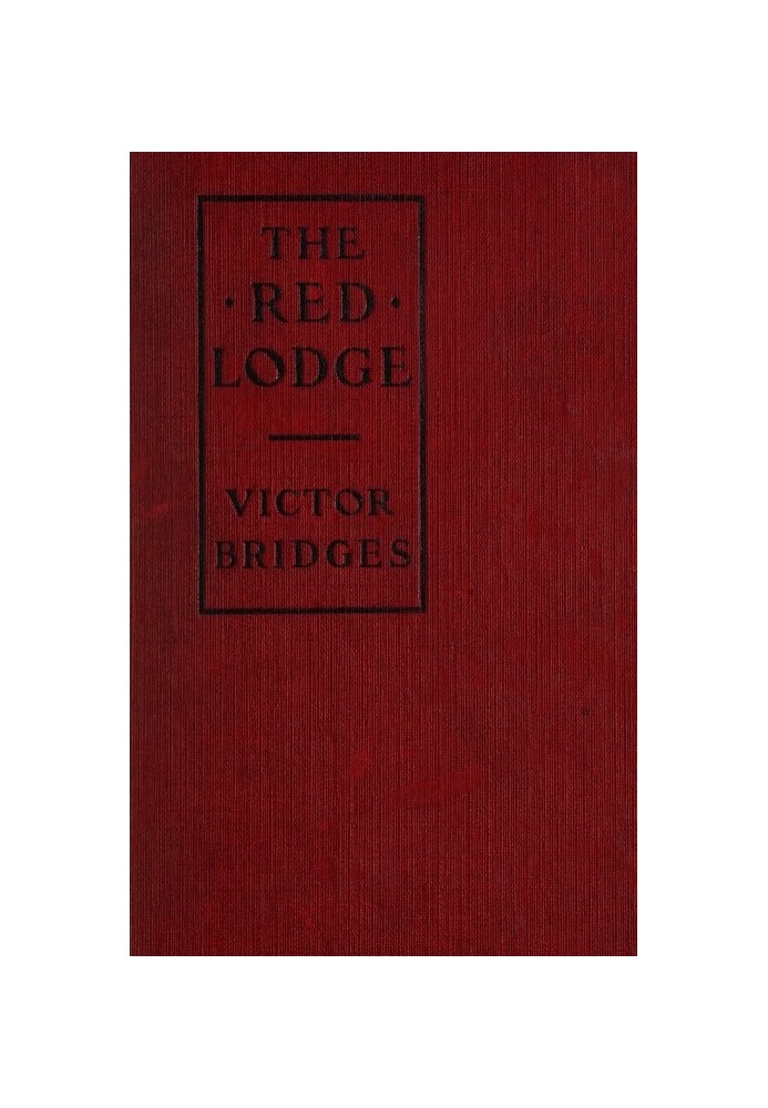 The Red Lodge: A Mystery of Campden Hill