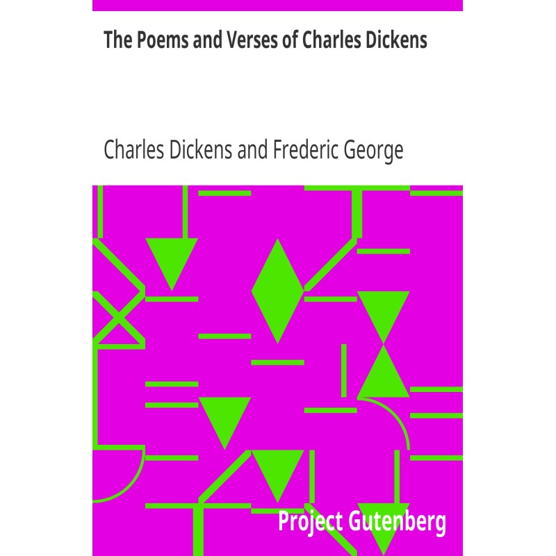 The Poems and Verses of...