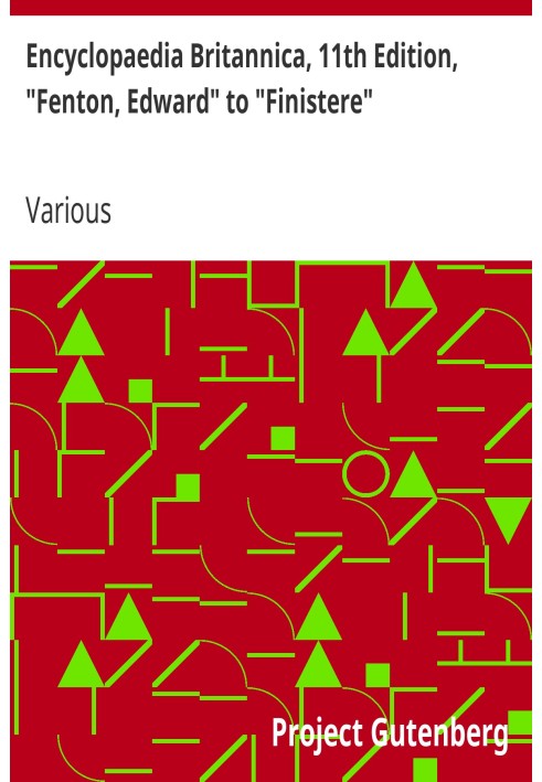 Британська енциклопедія, 11-е видання, «Фентон, Едвард» до «Фіністера», том 10, частина 3