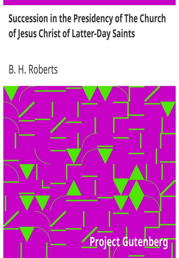 Succession in the Presidency of The Church of Jesus Christ of Latter-Day Saints