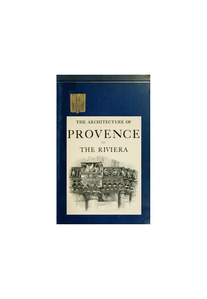 The Architecture of Provence and the Riviera