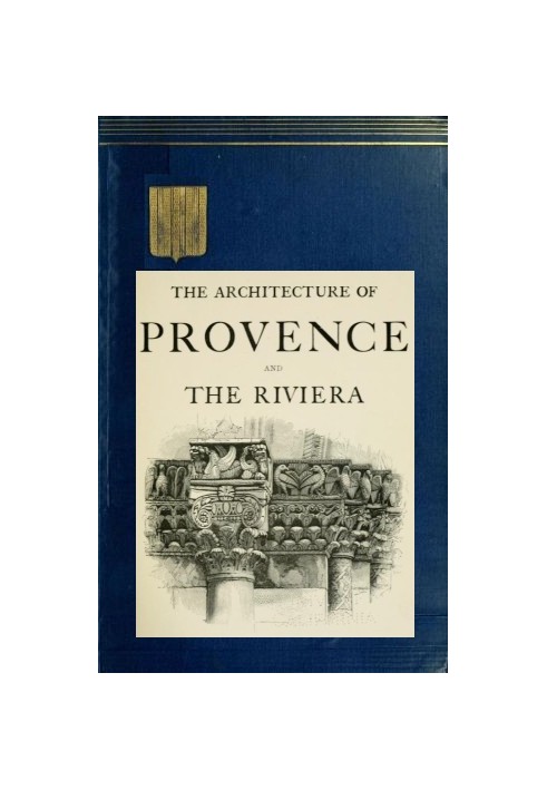 The Architecture of Provence and the Riviera