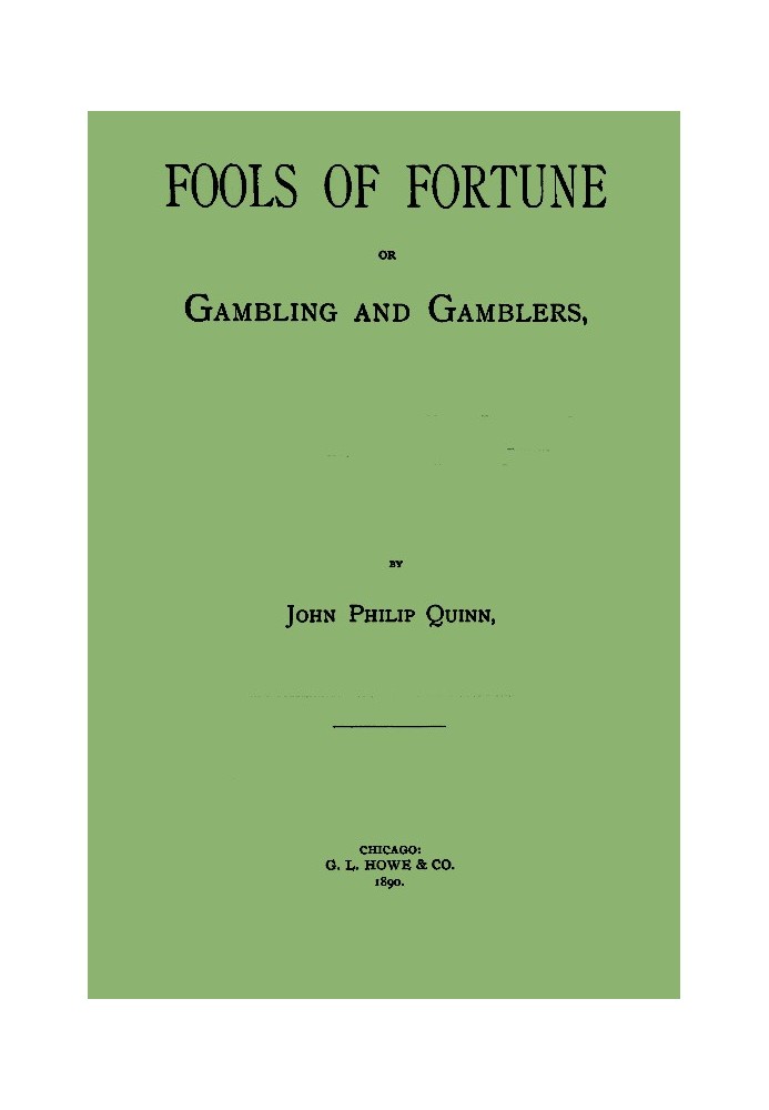 Fools of Fortune; or, Gambling and Gamblers