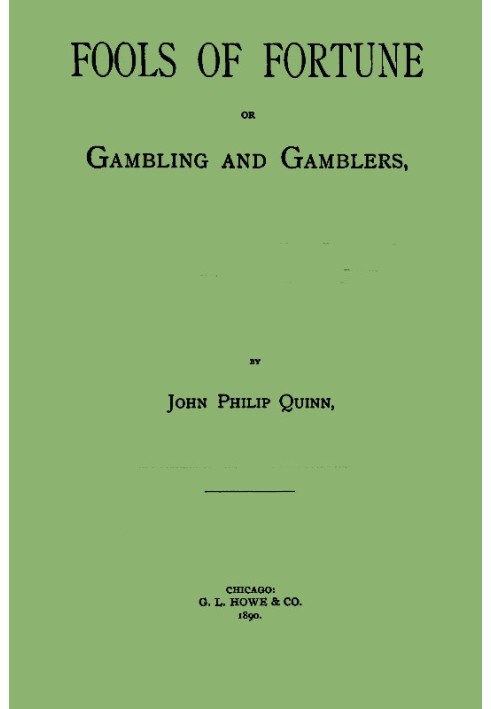 Fools of Fortune; or, Gambling and Gamblers