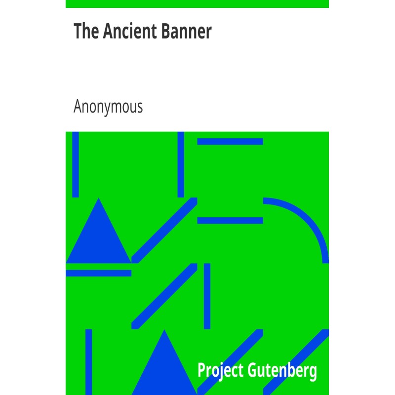 Древнее знамя, или краткие...