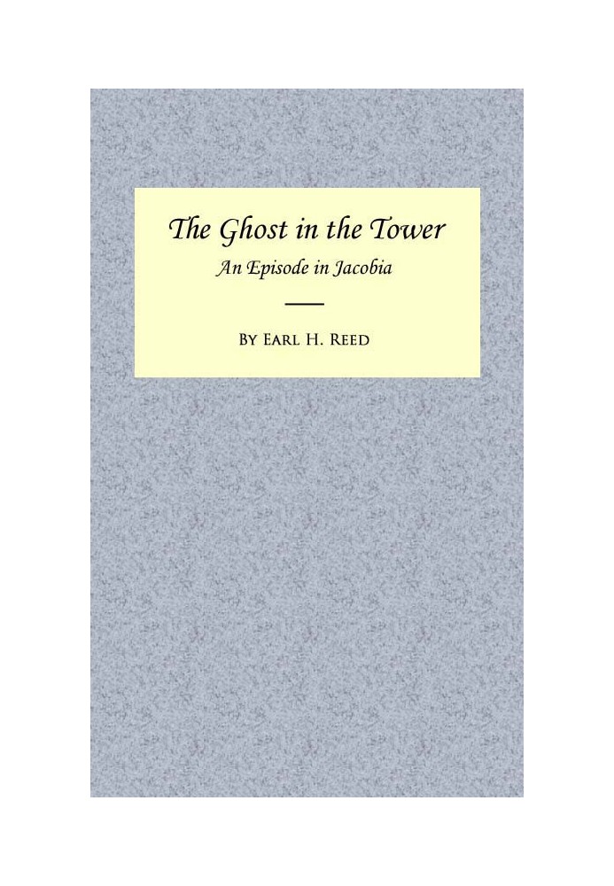 The Ghost in the Tower: An Episode in Jacobia