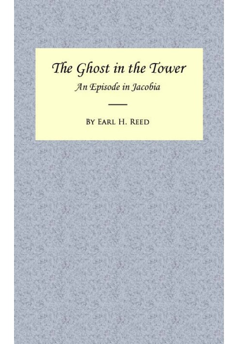 The Ghost in the Tower: An Episode in Jacobia