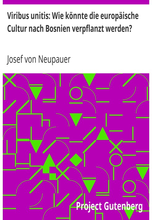 Viribus unitis: Как можно было перенести европейскую культуру в Боснию?