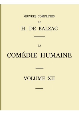 The Human Comedy - Volume 12. Scenes from Parisian life and scenes from political life