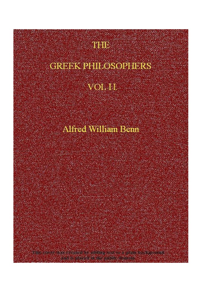 The Greek Philosophers, Vol. 2 (of 2)