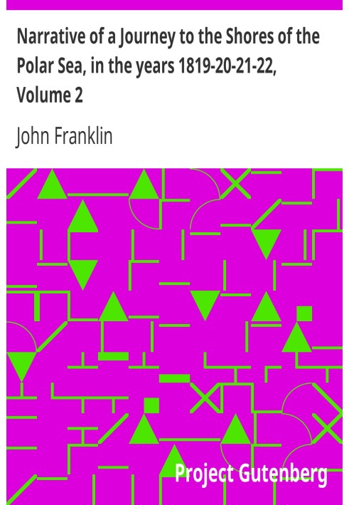 Розповідь про подорож до берегів Полярного моря в 1819-20-21-22 роках, том 2