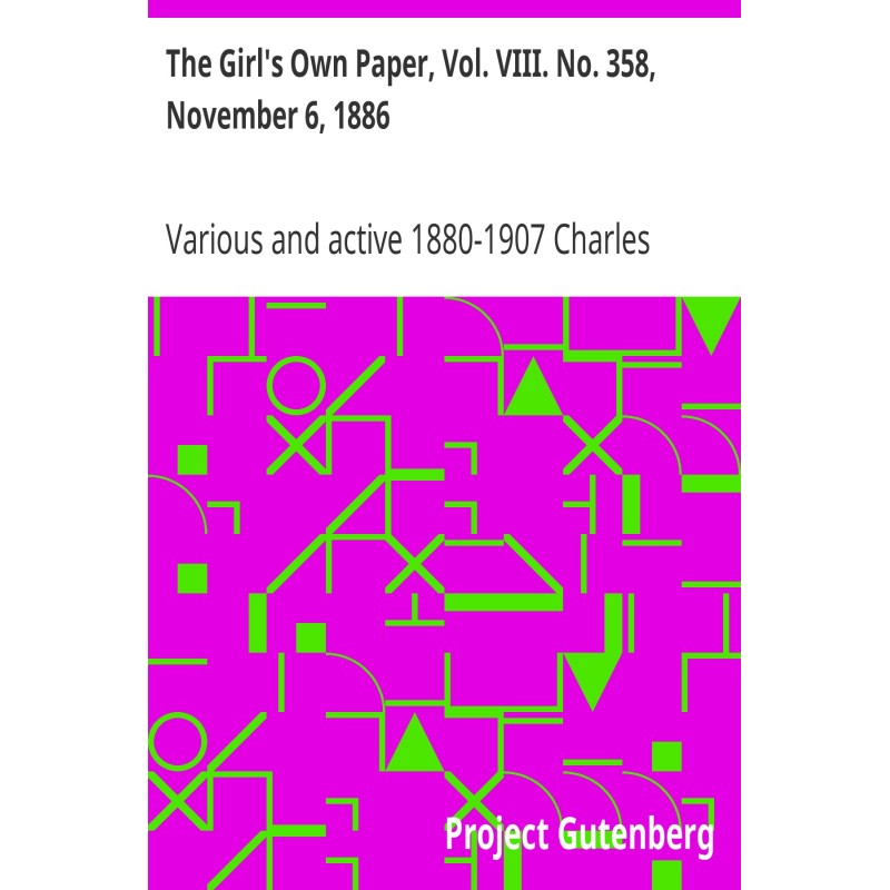 The Girl's Own Paper, Vol....