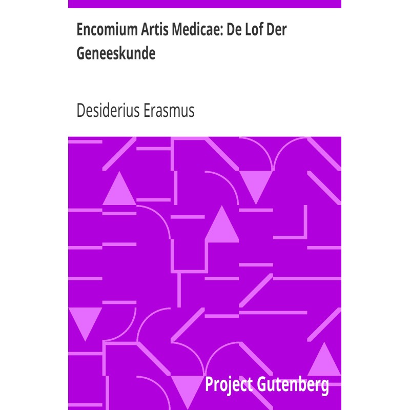 Encomium of the Medical...