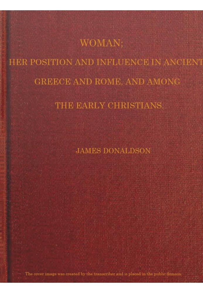 жінка; Її позиція та вплив у Стародавній Греції та Римі та серед ранніх християн