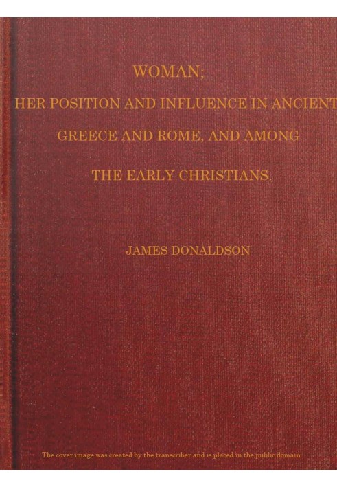 жінка; Її позиція та вплив у Стародавній Греції та Римі та серед ранніх християн