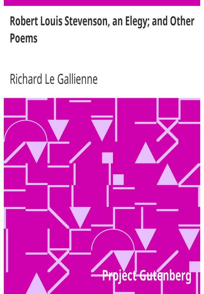 Роберт Луи Стивенсон, Элегия; и другие стихи