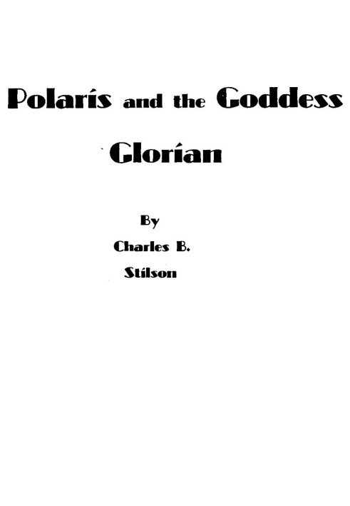 Polaris and the Goddess Glorian