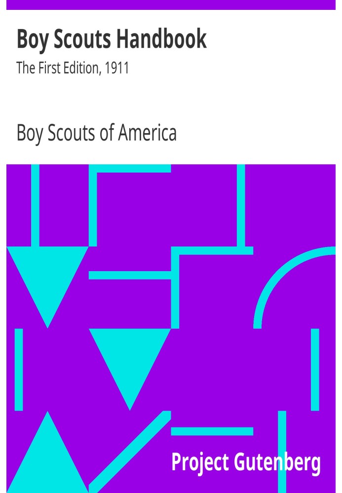 Boy Scouts Handbook The First Edition, 1911