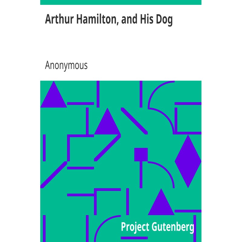Arthur Hamilton, and His Dog
