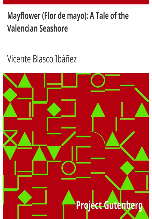 Мейфлауер (Flor de Mayo): Розповідь про валенсійське узбережжя