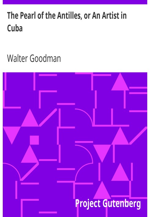 Перлина Антильських островів, або Художник на Кубі
