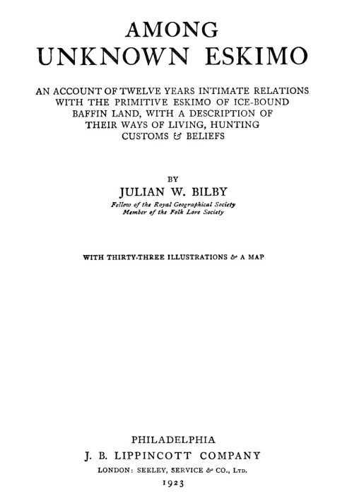Among unknown Eskimo An account of twelve years intimate relations with the primitive Eskimo of ice-bound Baffin Land, with a de