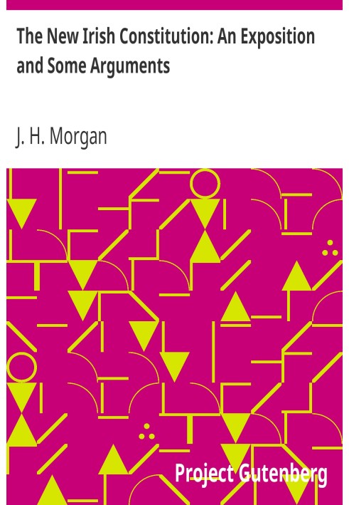Нова конституція Ірландії: виклад і деякі аргументи