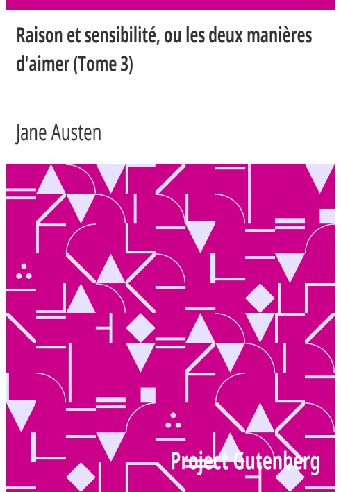 Розум і чуйність, або два способи любити (Том 3)