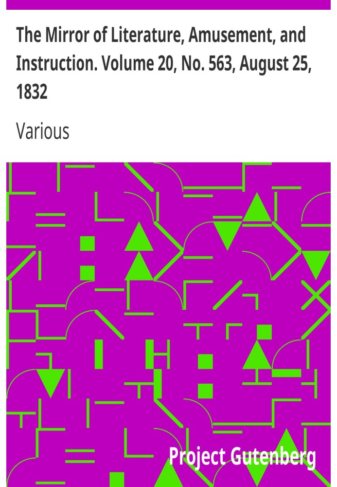 Зеркало литературы, развлечений и обучения. Том 20, № 563, 25 августа 1832 г.