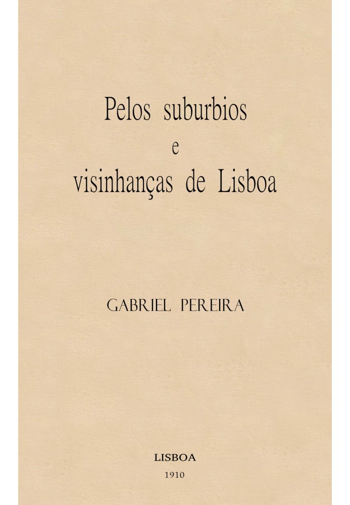 Through the suburbs and neighborhoods of Lisbon