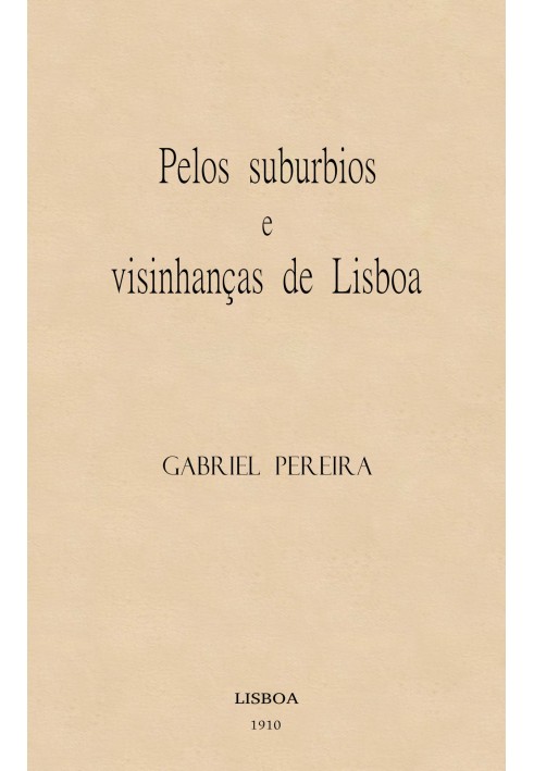 Through the suburbs and neighborhoods of Lisbon