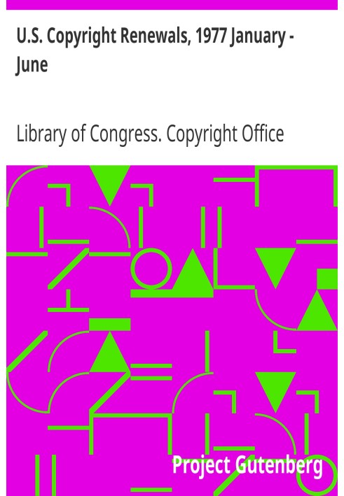 U.S. Copyright Renewals, 1977 January - June