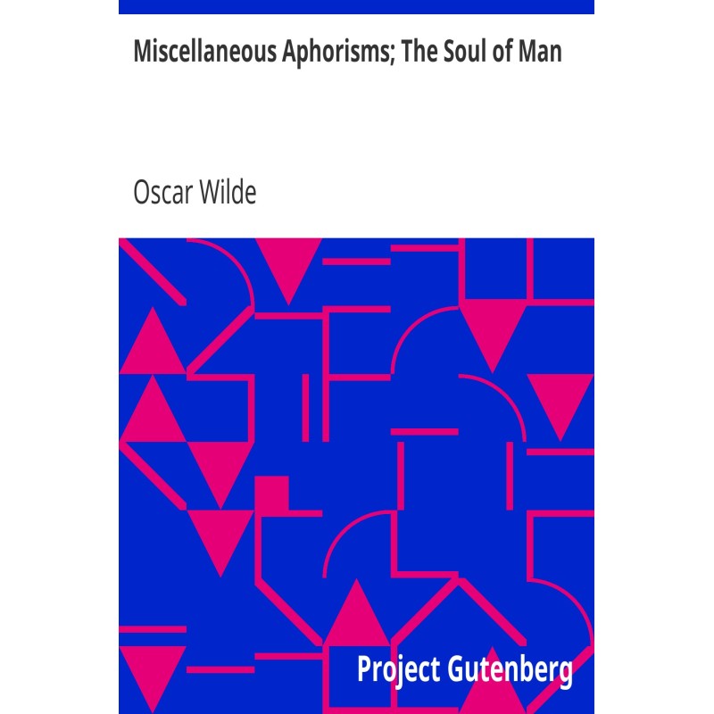 Miscellaneous Aphorisms;...