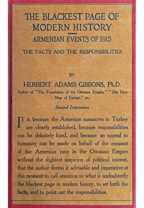 The blackest page in modern history: Events in Armenia in 1915 the facts and the responsibilities