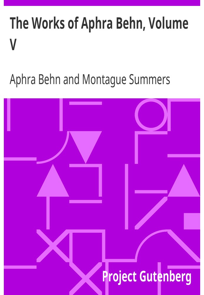 The Works of Aphra Behn, Volume V