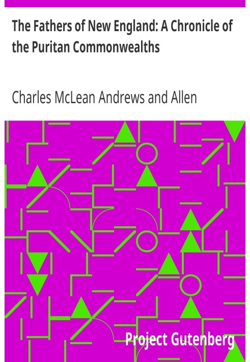 Отцы Новой Англии: хроника пуританских государств