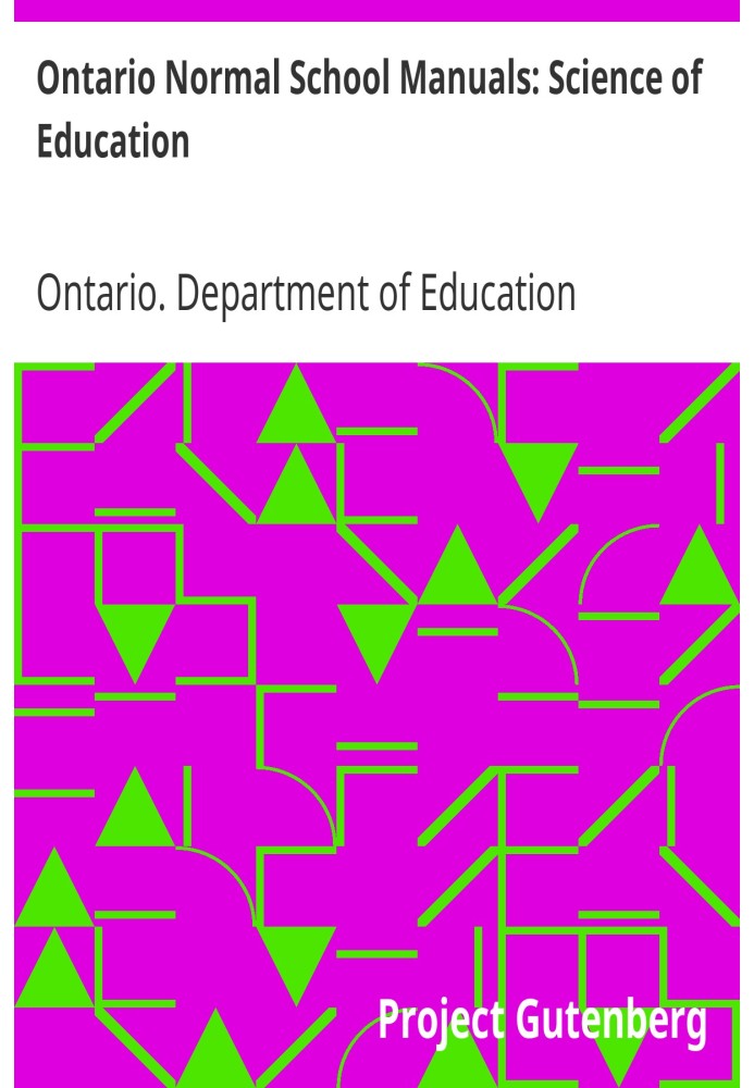 Ontario Normal School Manuals: Science of Education